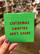Tegeltje 10 x 10 cm - Christmas calorie