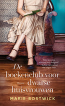 De boekenclub voor dwarse huisvrouwen - Marie Bostwick