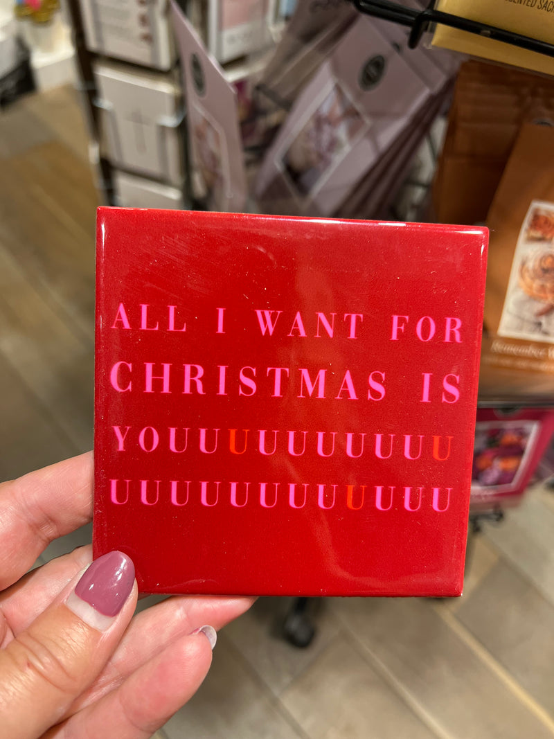 Tegeltje 10 x 10 cm - All I want for Christmas