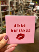 Tegeltje 10 x 10 cm - Dikke kerstkus