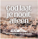 God laat je nooit alleen - Daniëlle Heerens