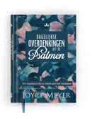 Dagelijkse overdenkingen uit de psalmen - Joyce Meyer