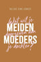 Meidenmoeders - Nelske Vink-Jonker