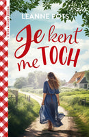 Je kent me toch - Weidse liefde deel 2 - Leanne Pots