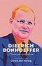 Dietrich Bonhoeffer - Levenswijsheden