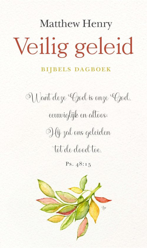 Veilig geleid - Matthew Henry