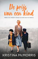 De prijs van een kind - Kristina McMorris