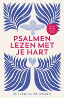 Psalmen lezen met je hart - Willemijn de Weerd