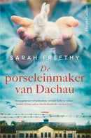 De porseleinmaker van Dachau- Sarah Freethy