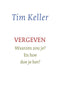 Vergeven - Tim Keller