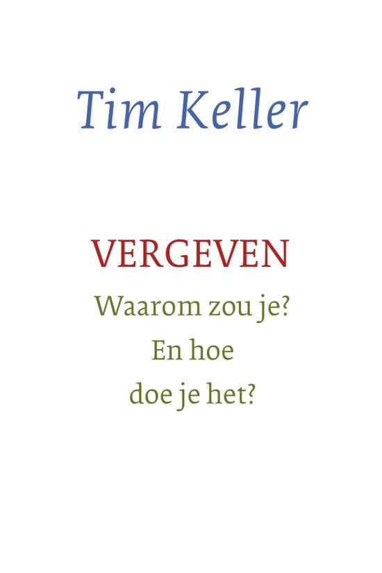 Vergeven - Tim Keller