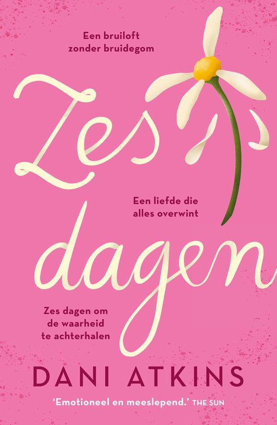 Zes dagen - Dani Atkins