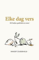 Elke dag vers - 365 liedjes, gedichten en meer