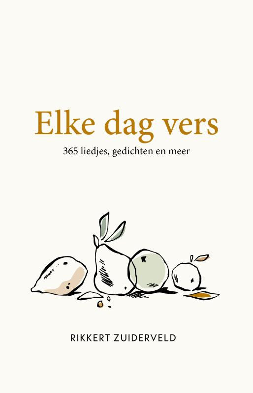 Elke dag vers - 365 liedjes, gedichten en meer