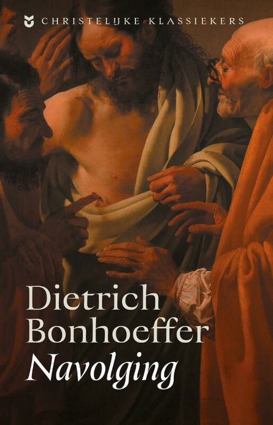 Navolging - Dietrich Bonhoeffer (Christelijke Klassiekers)