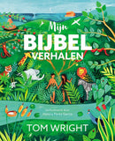 Mijn Bijbelverhalen - Tom Wright