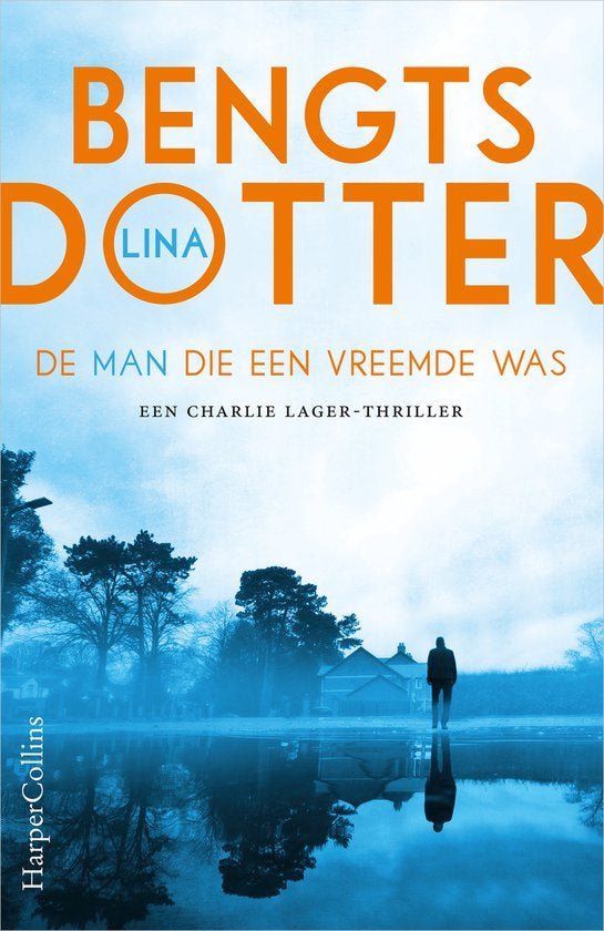 De man die een vreemde was - Lina Bengtsdotter