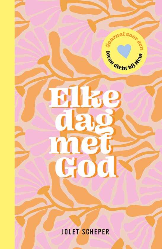 Elke dag met God - Jolet Scheper