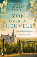 Zon over de heuvels - Wijngaard trilogie 3 - Marie Lacrosse