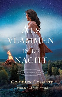 Als vlammen in de nacht - Connilyn Cossette