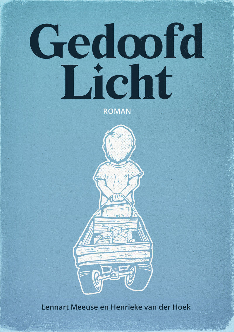 Gedoofd licht - Lennart Meeuse en Henrieke van der Hoek