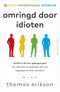 Omringd door idioten - Thomas Erikson