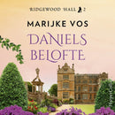 Daniëls belofte - Bridgewood Hall 2 - Marijke de Vos