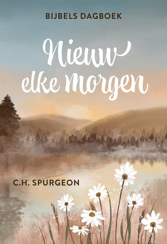 Nieuw elke morgen - C.H. Spurgeon