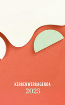 Kerkenwerk Agenda - 2025