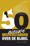 50 nieuwe misverstanden over de Bijbel - Pieter J. Lalleman