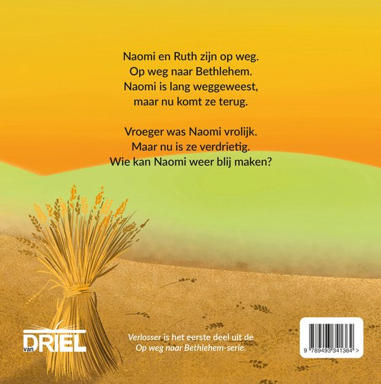 Verlosser - Naomi en Ruth komen thuis - Op weg naar Bethlehem 1 - Michael de Boer