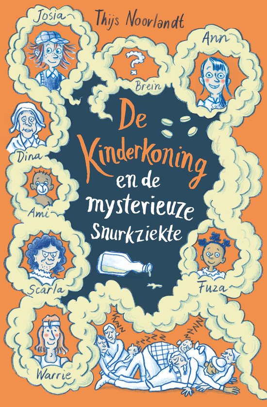 De kinderkoning en de mysterieuze snurkziekte - Thijs Noorlandt