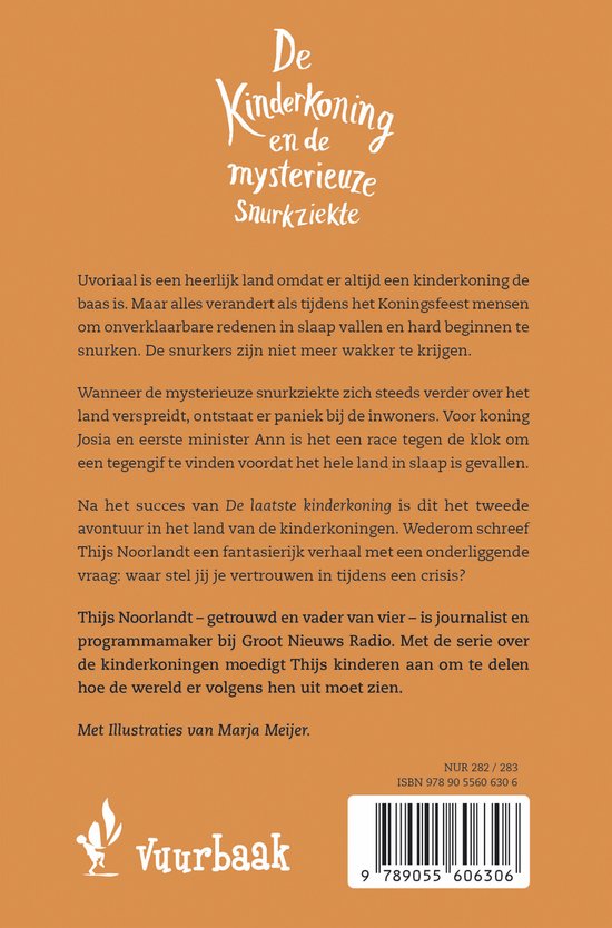De kinderkoning en de mysterieuze snurkziekte - Thijs Noorlandt
