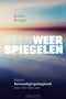 Weerspiegelen - Anton Burger