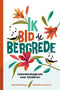 Ik bid de bergrede - Ingrid Plantinga