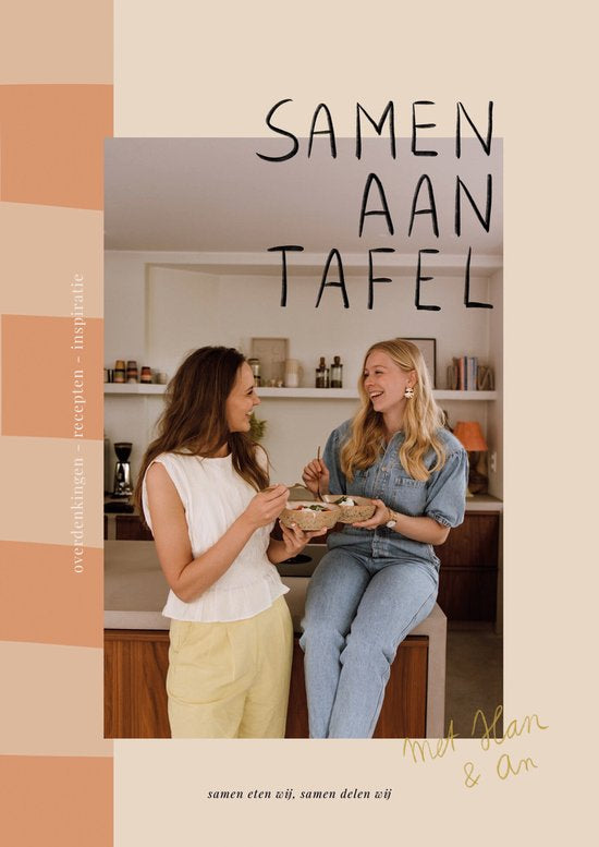Samen aan tafel - Hannah Nentjes & Anna van Rumpt