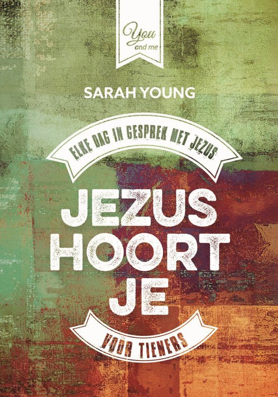 Jezus hoort je - Tieners - Sarah Young