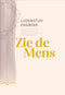 Zie de mens - Lijdenstijd dagboek - Wilianne Treurniet-Noteboom