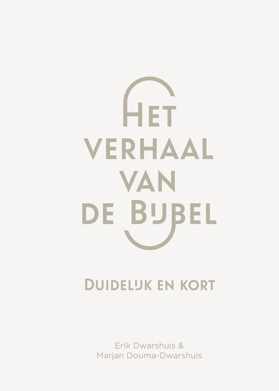 Het verhaal van de Bijbel - Erik Dwarshuis