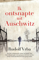 Ik ontsnapte uit Auschwitz - Rudolf Vrba