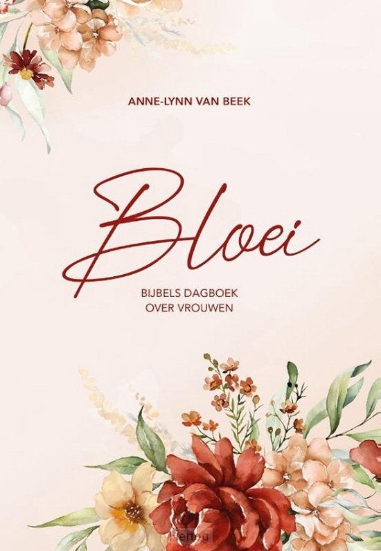 Bloei - Bijbels dagboek over vrouwen