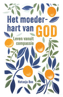 Het moeder-hart van God - Natasja Bos