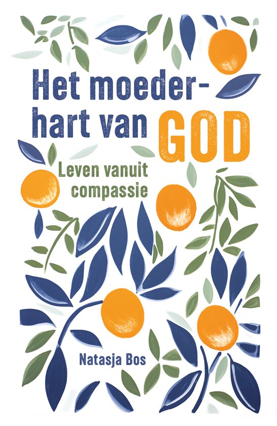 Het moeder-hart van God - Natasja Bos