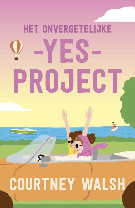 Het onvergetelijke yes project - Courtney Walsh