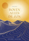 Boven alles de zon - Arianne Haarsma