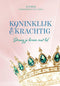 Koninklijk & krachtig - Esther Vorsterman van Oijen