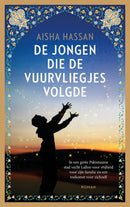 De jongen die de vuurvliegjes volgde - Aisha Hassan
