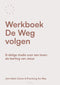 Weg volgen  werkboek - John Mark
