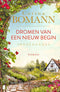 Dromen van een nieuw begin - Rozenhaag 1 - Corina Bomann