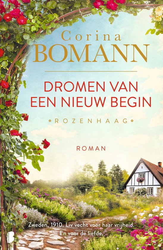 Dromen van een nieuw begin - Rozenhaag 1 - Corina Bomann
